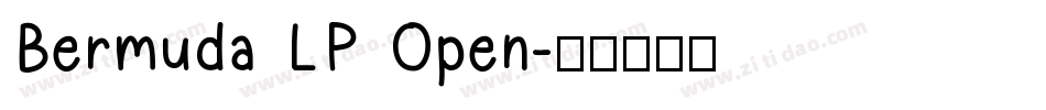 Bermuda LP Open字体转换